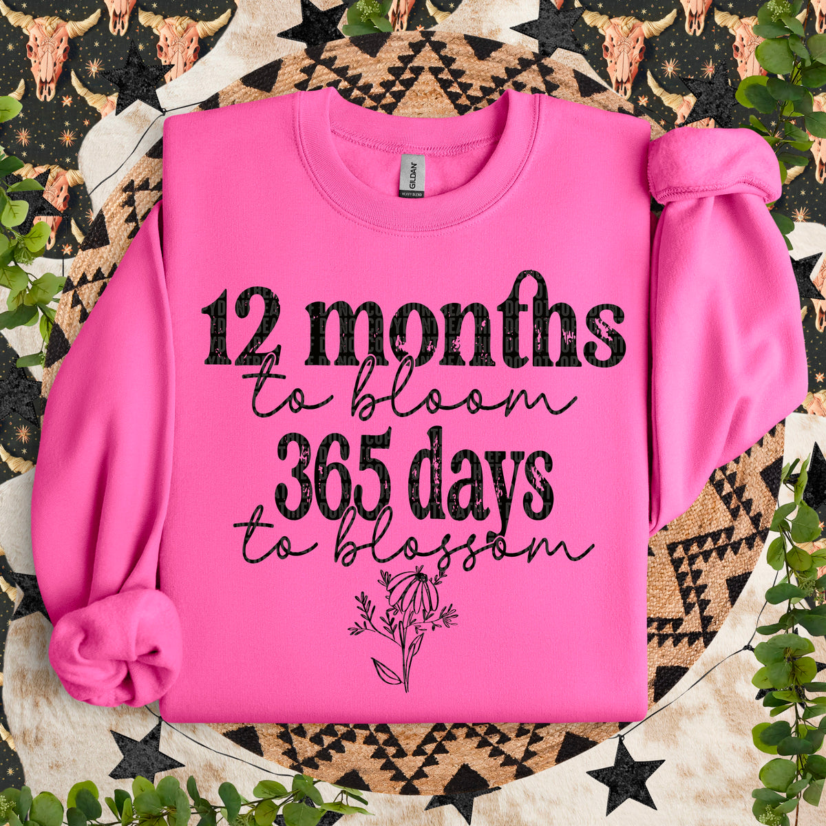12 months to bloom 365 days to blossom BLACK (SDD) DTF Transfer