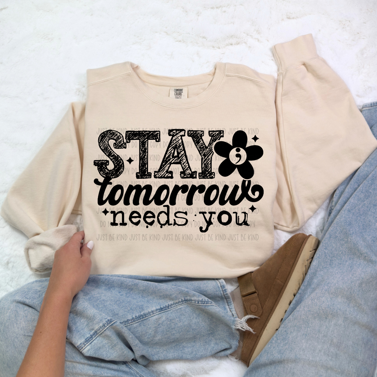 Stay Tomorrow Needs You (BLACK) (SBB) 78621 DTF Transfer