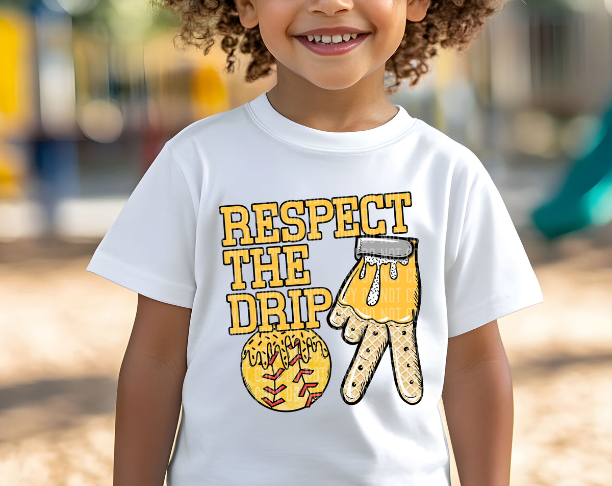 Respect the drip SOFTBALL GOLD (Caplinger) DTF transfer