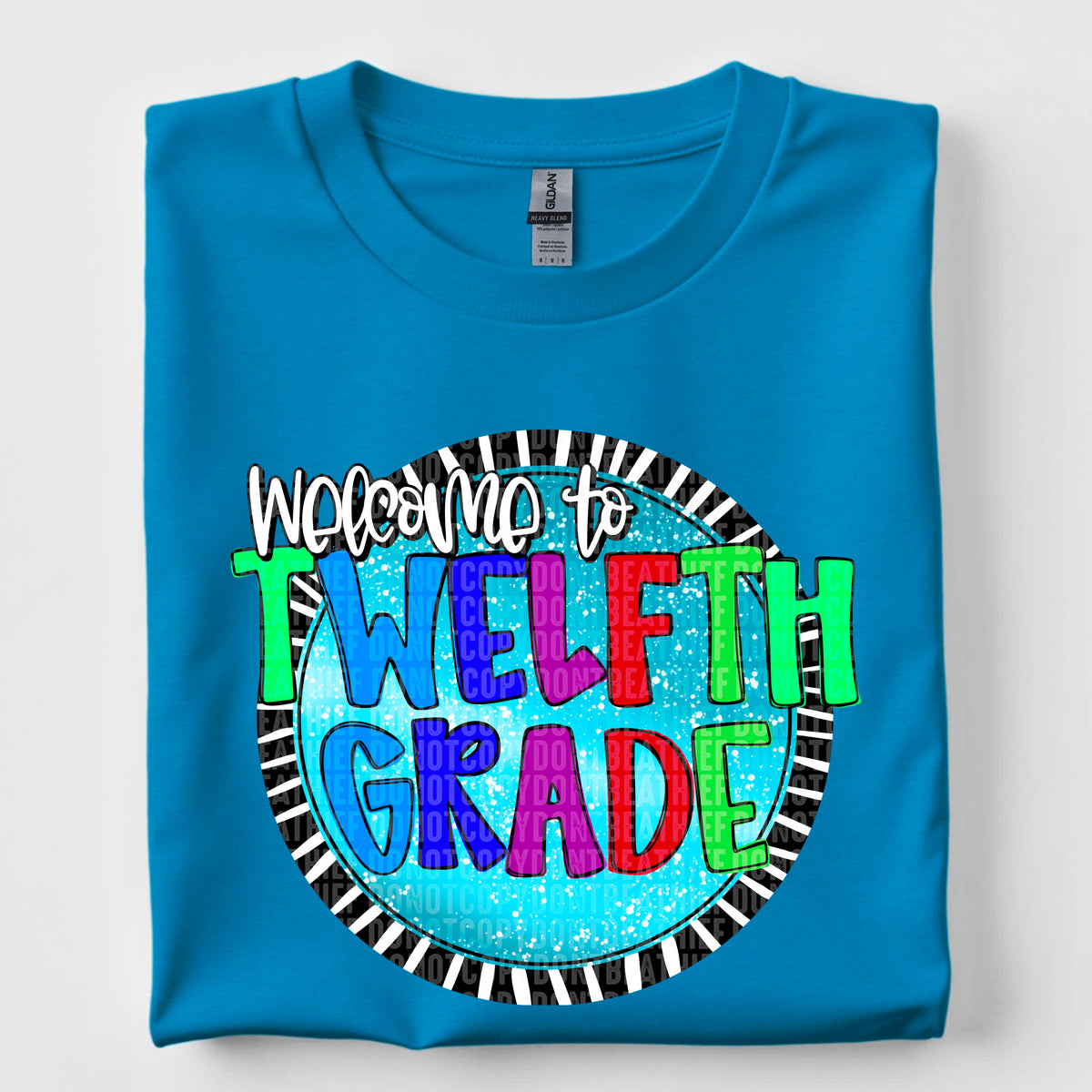 Welcome To Twelfth Grade - Boy 104548 DTF transfer