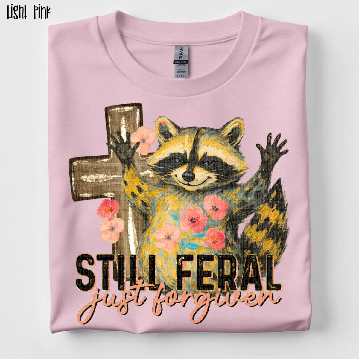 Still feral just forgiven (SDD) 99263 DTF transfer