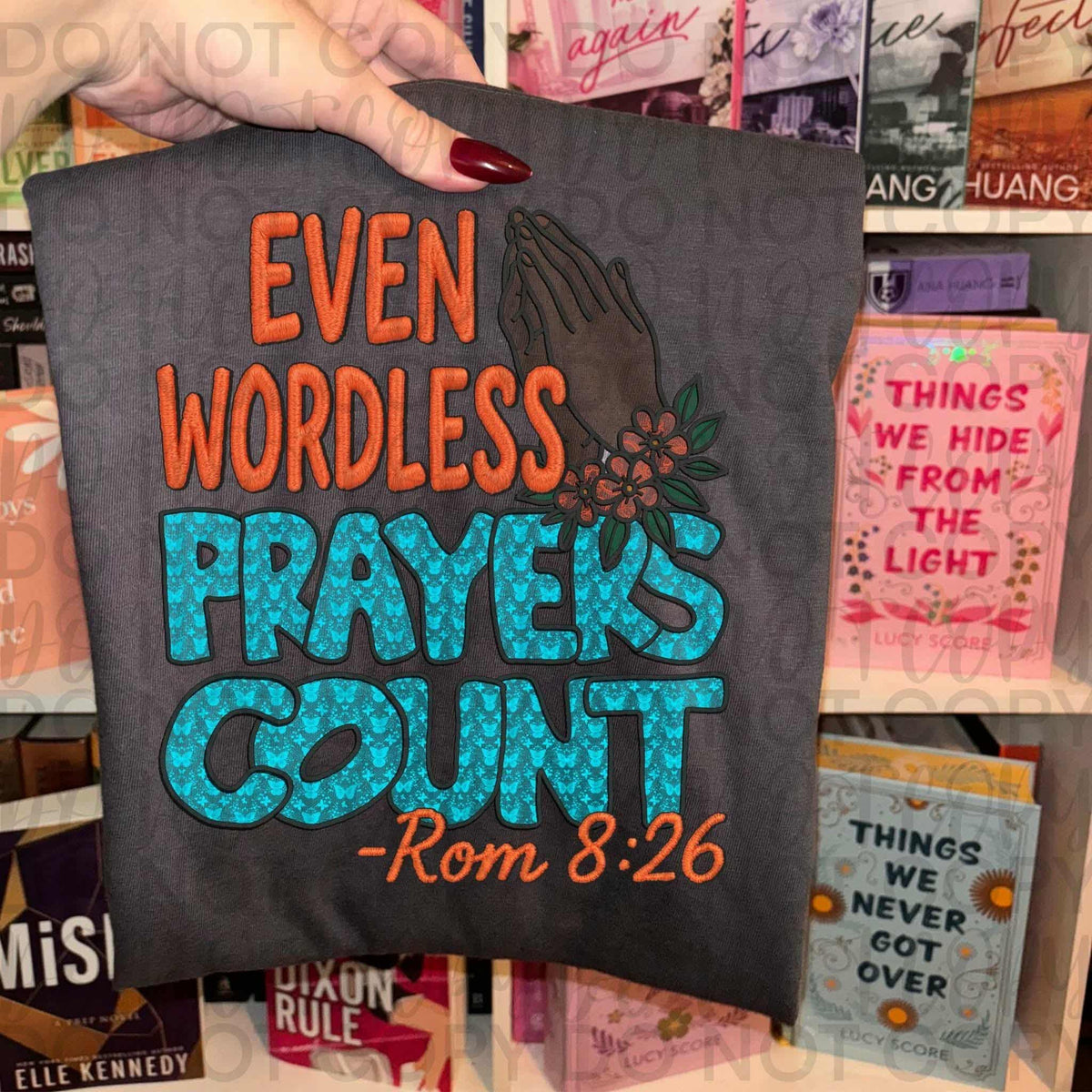 Even wordless prayers count darker skin tone (sweet starlight) DTF Transfer