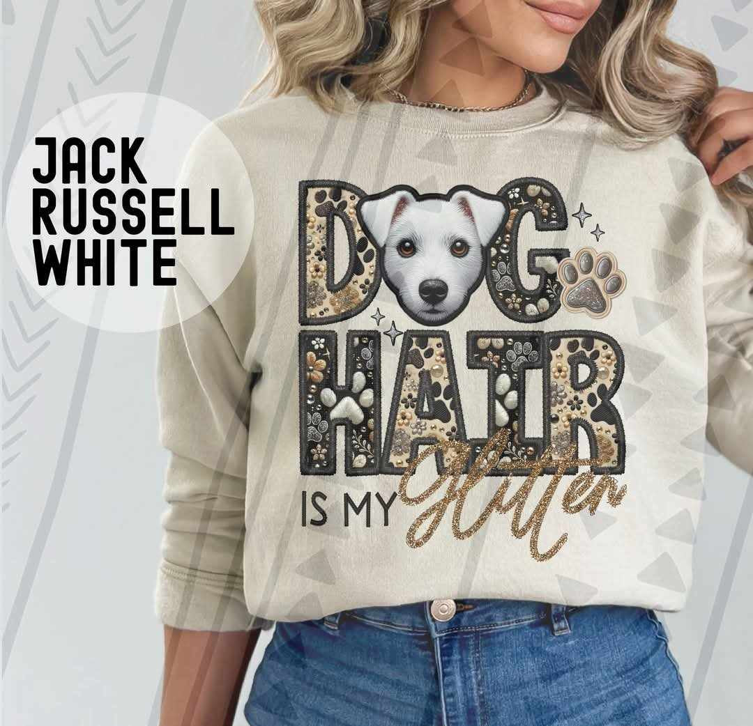 White jack russell Dog hair is my glitter 79505 DTF transfer