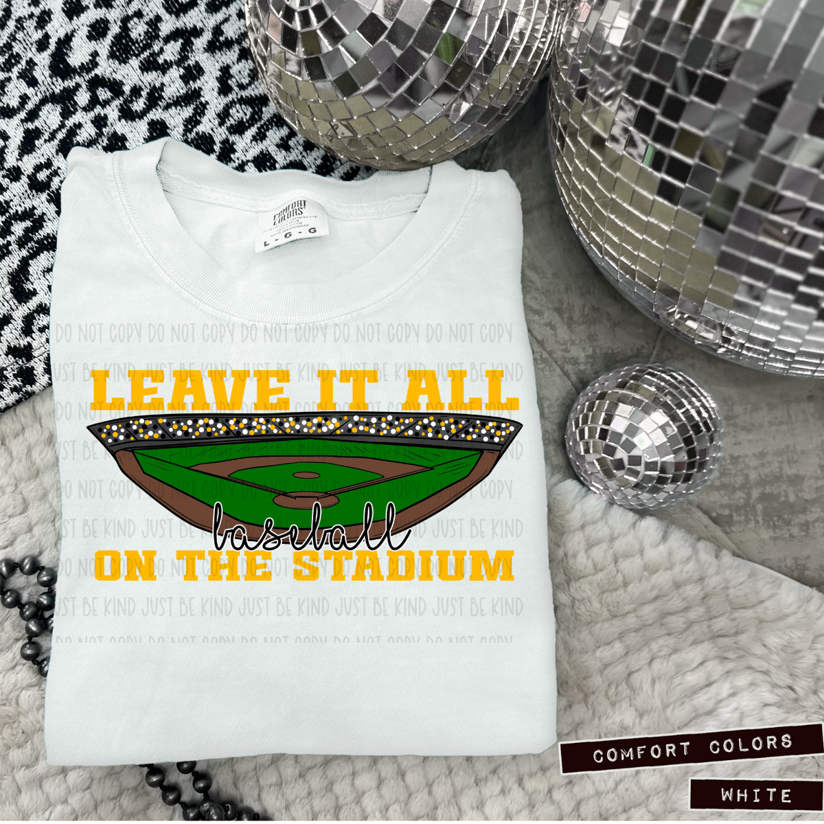 Baseball Leave It All On The Stadium Yellow (Caplinger) 83427 DTF Transfer