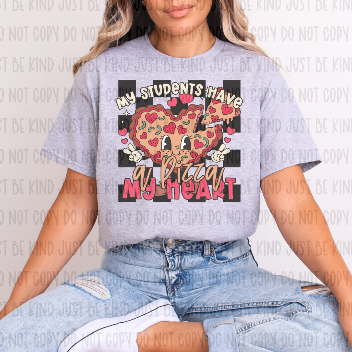 My Students have A Pizza My Heart (Kayndi) 72509 DTF Transfer