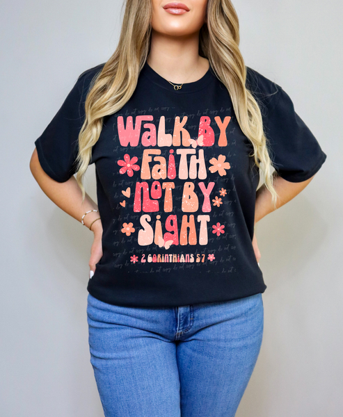 Walk by faith not by sight groovy 28752 DTF Transfer