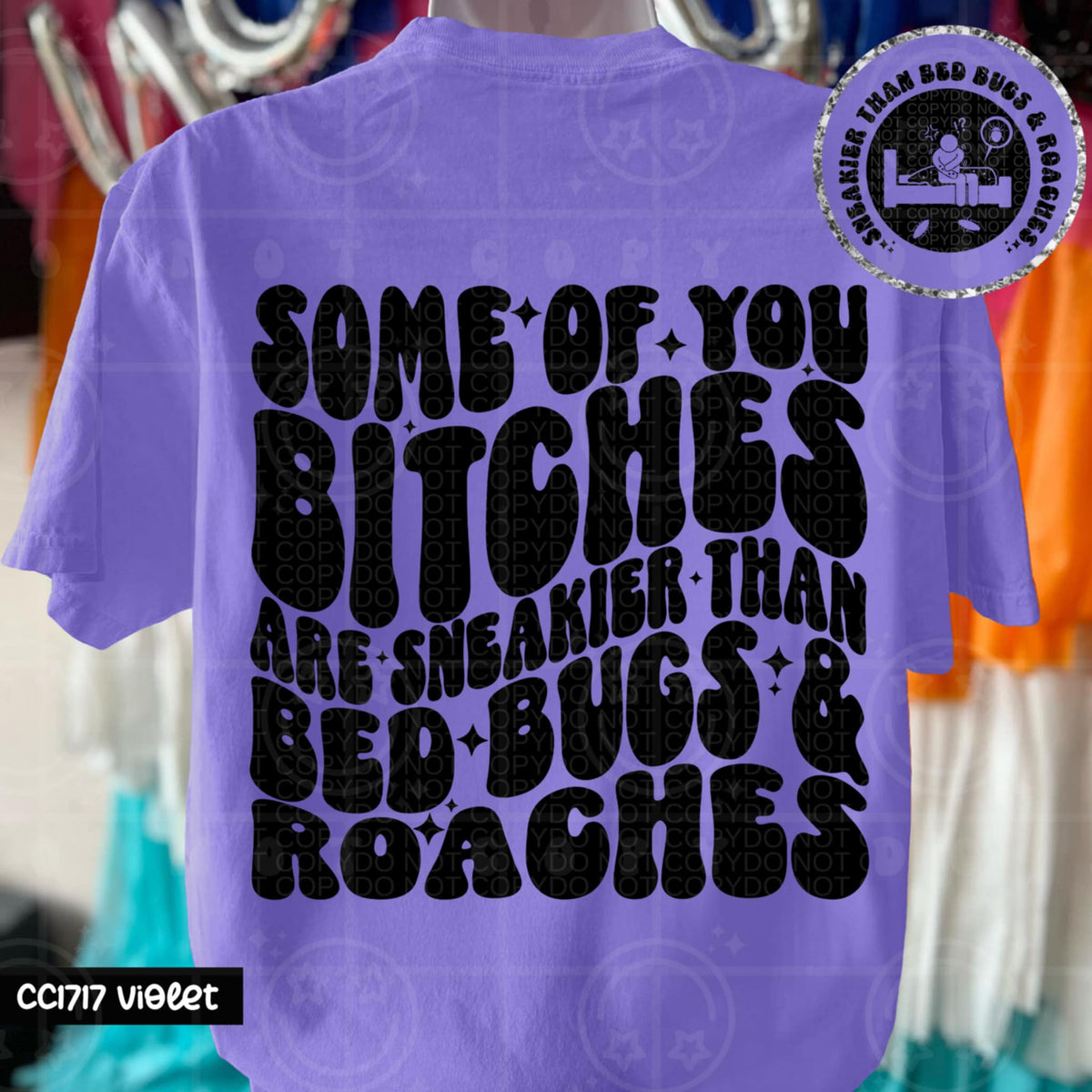 Some of you bitches are sneakier than bed bugs & roaches BACK (HW) 95773 DTF transfer