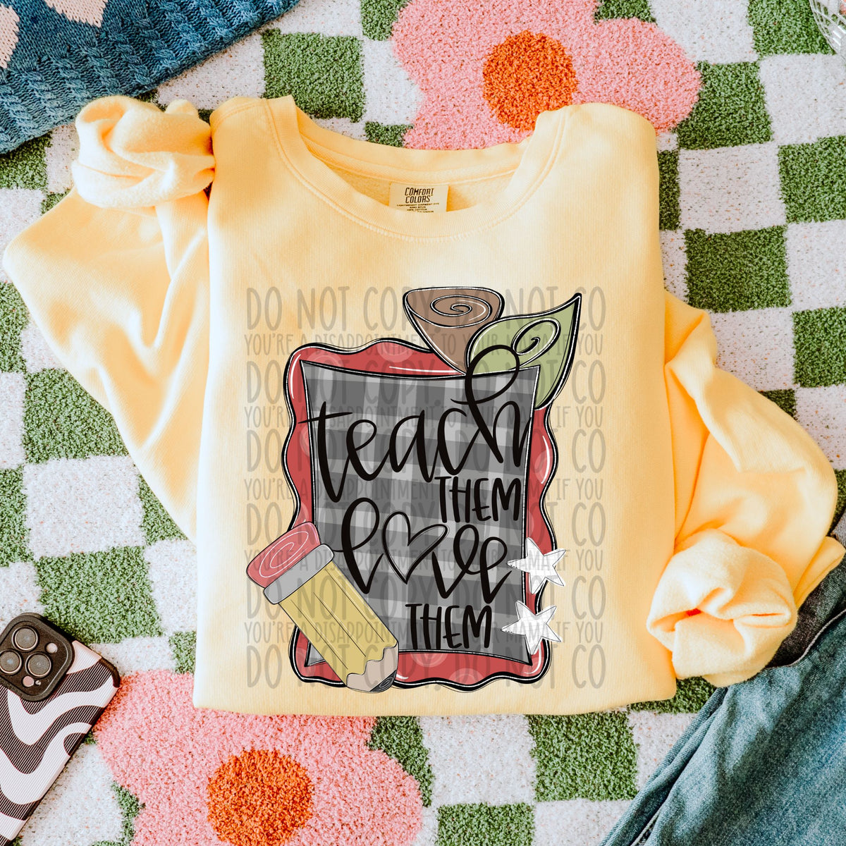 Teach them love them (SWD) 107049 DTF transfer