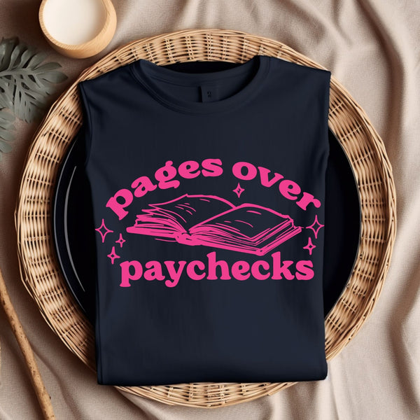 Pages Over Paychecks-38924-DTF transfer