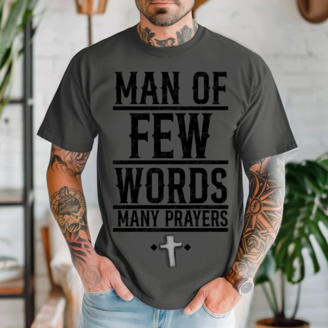 Man of few words many prayers BLACK 96048 DTF transfer