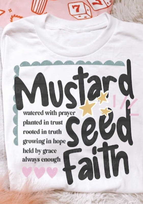 Mustard seed faith frame Sunday Specials DTF transfer