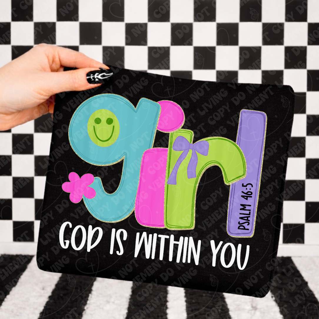 God is within you girl happy face WHITE (Vehement) DTF Transfer