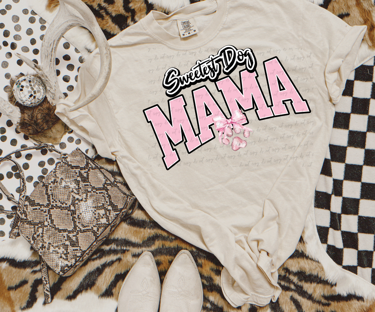 Sweetest dog mama 28772 DTF Transfer