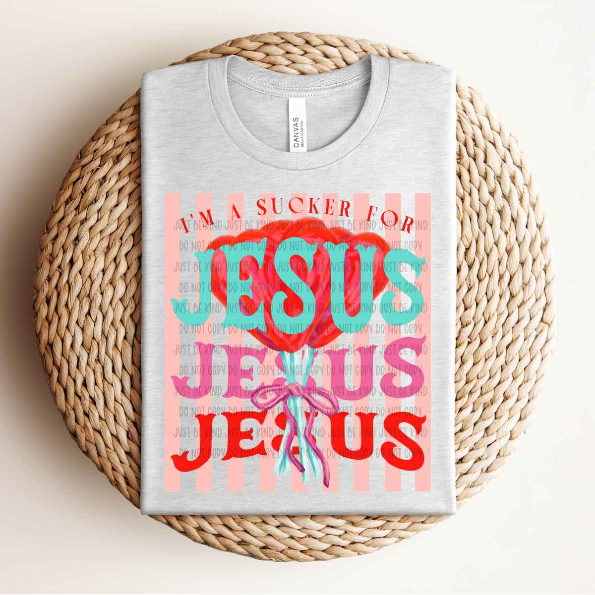 I'm A Sucker For Jesus (Kayndi) 83929 DTF Transfer