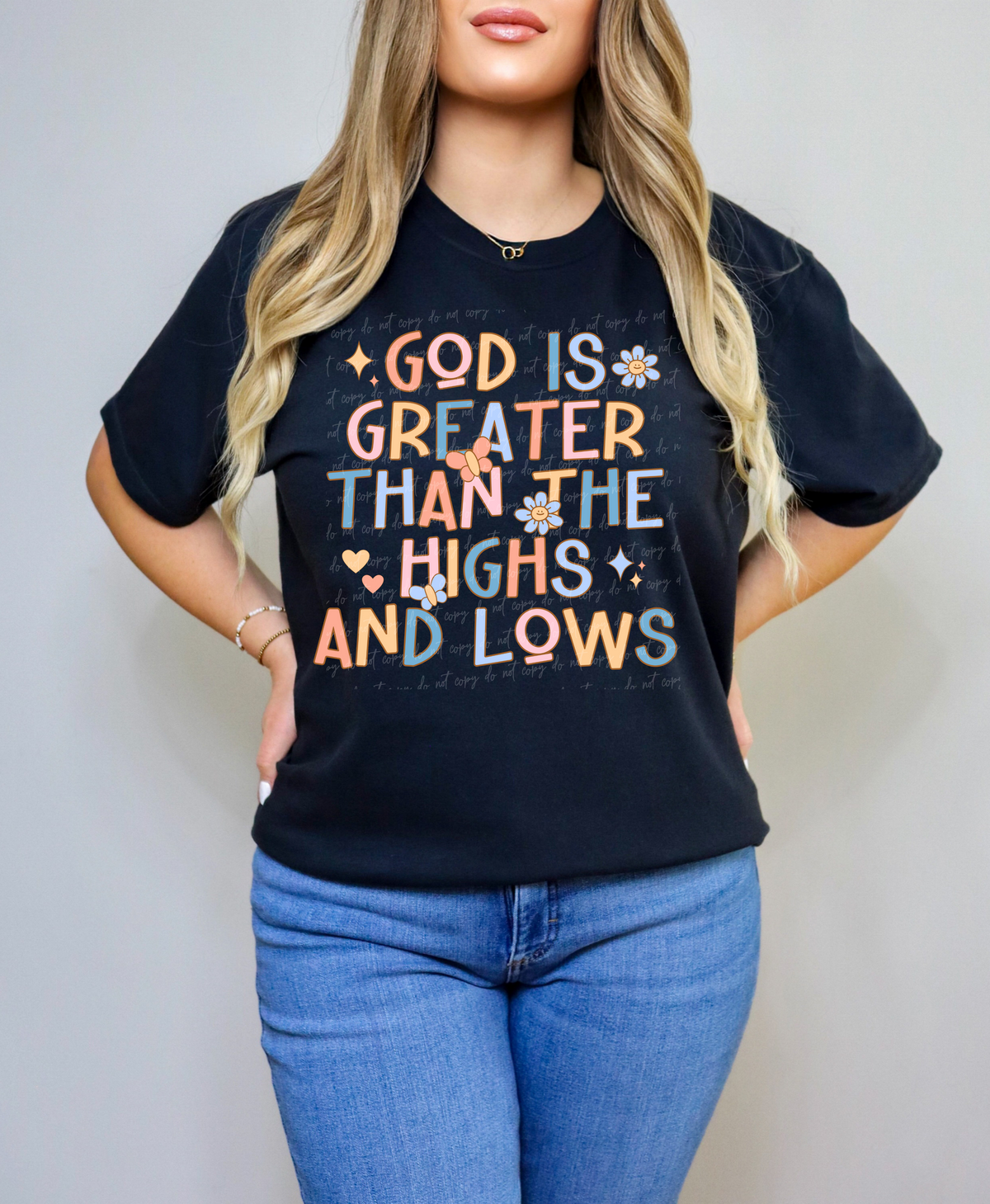 God is greater than the highs and lows colorful 28885 DTF Transfer