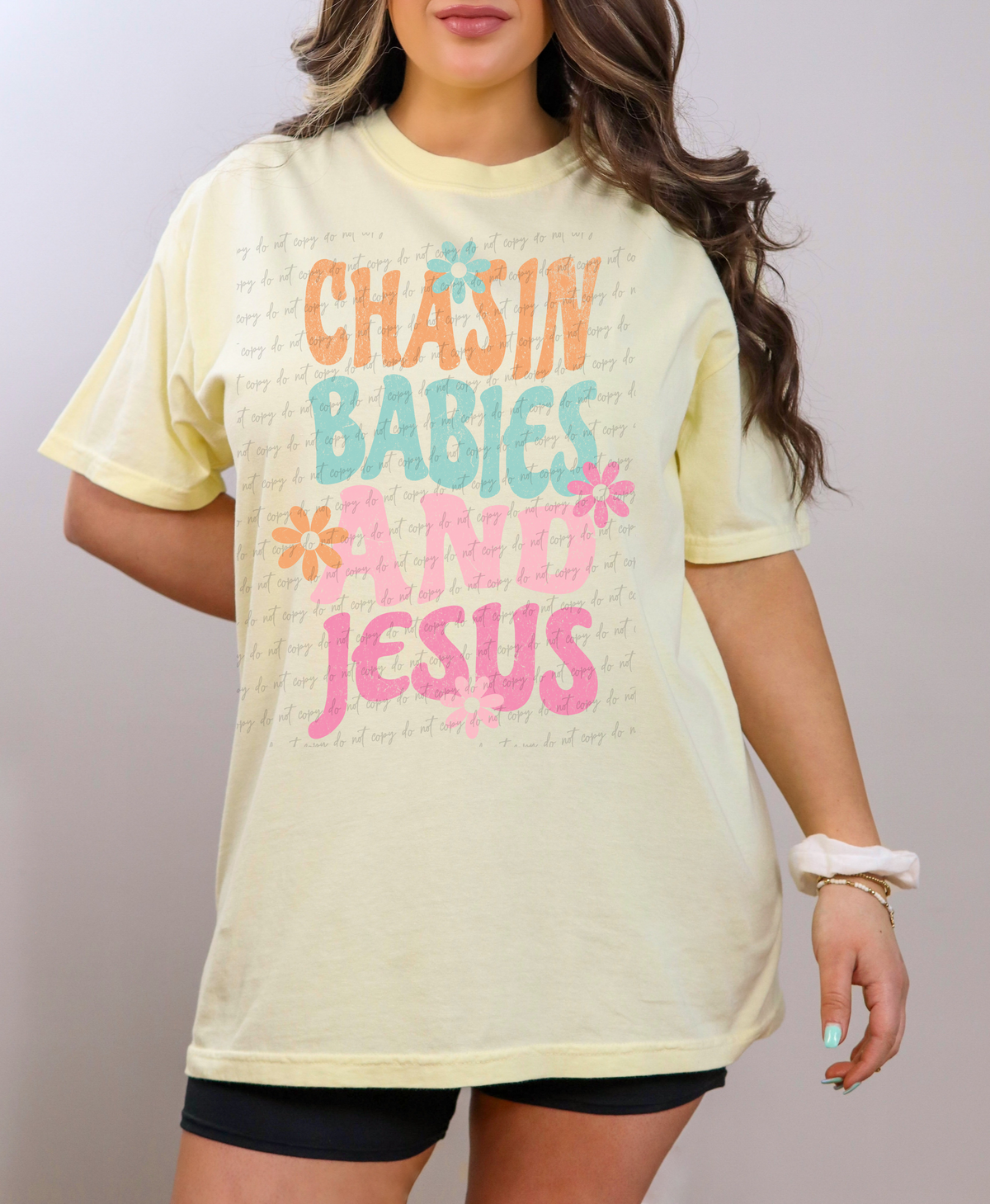 Chasin babies and jesus 28934 DTF Transfer