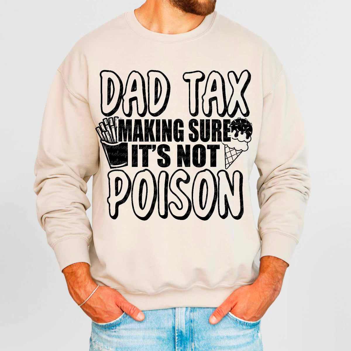 Dad tax make sure it’s not poison (CMLD) 84721 DTF transfer