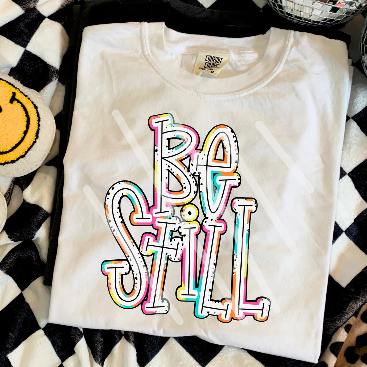 Be Still (colorful Dalmatian font) 110654 DTF transfer