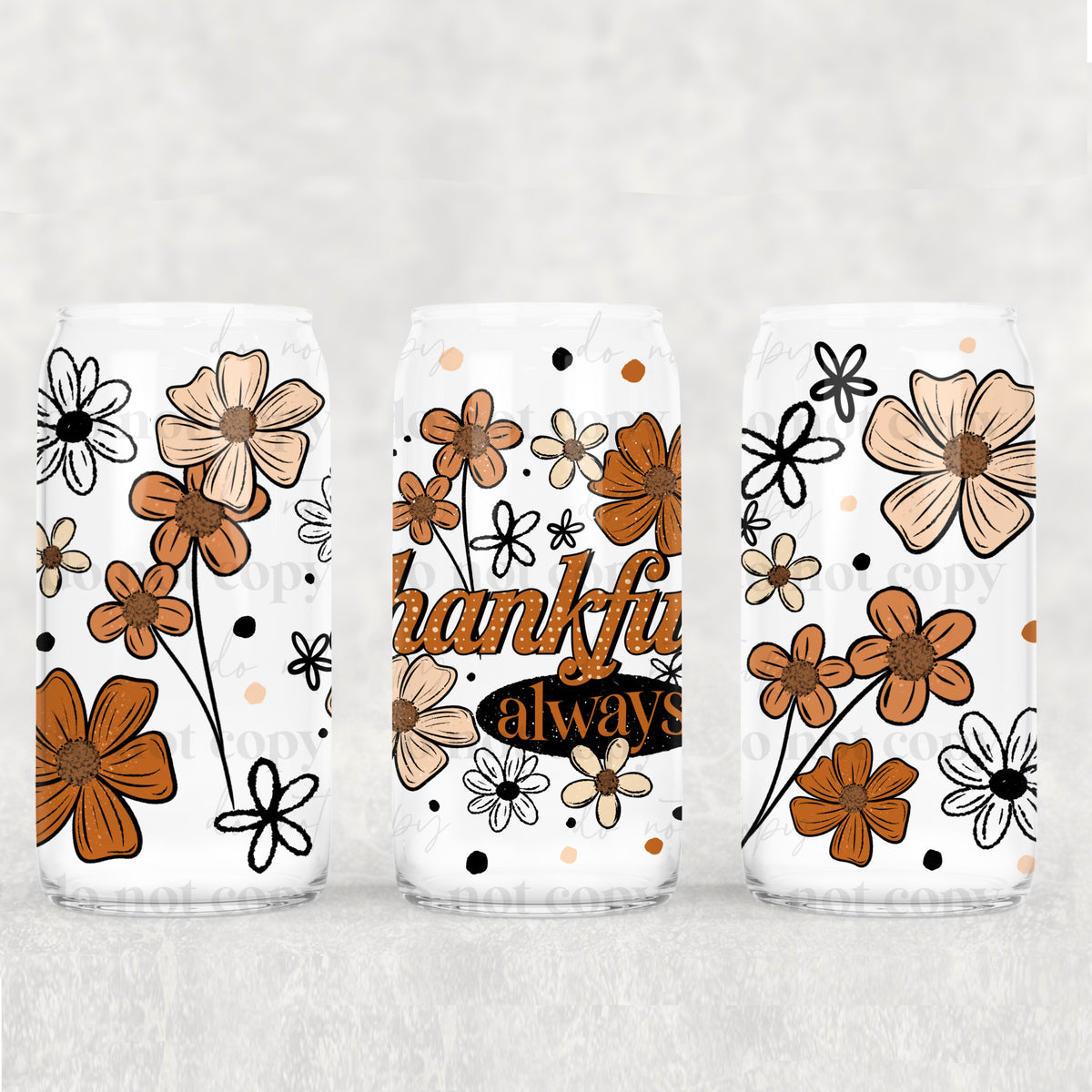 Thankful always florals (CSC) UV DTF WRAP