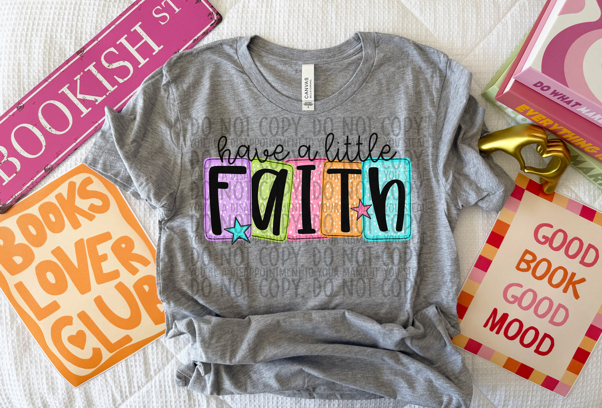 Have a little faith NEON block (SWD) DTF Transfer