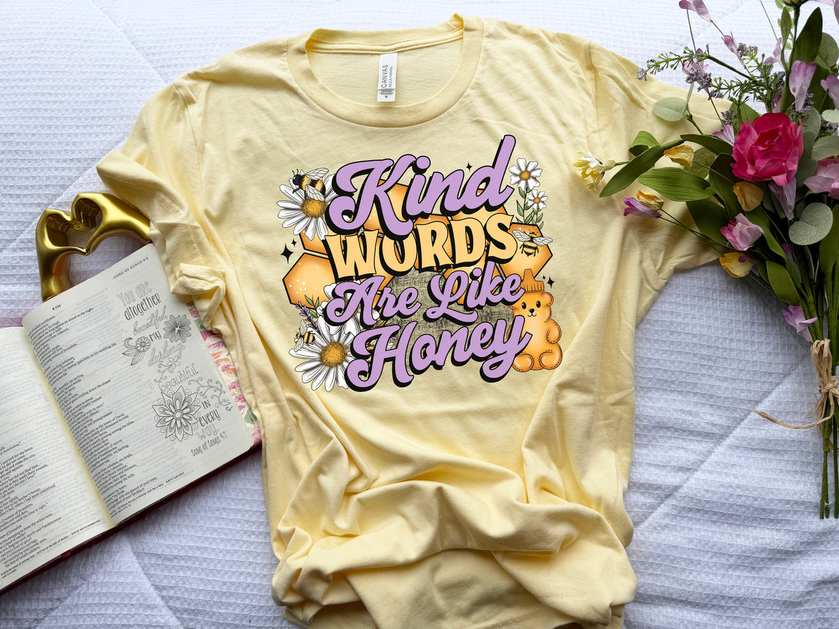 Kind words are like honey SWD DTF Transfer