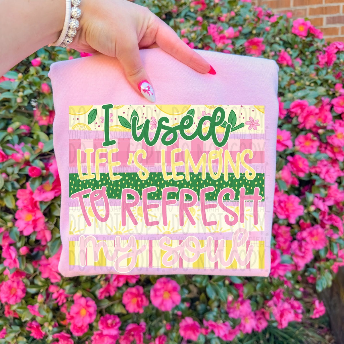 I used life's lemons to refresh my soul (SWD) DTF Transfer
