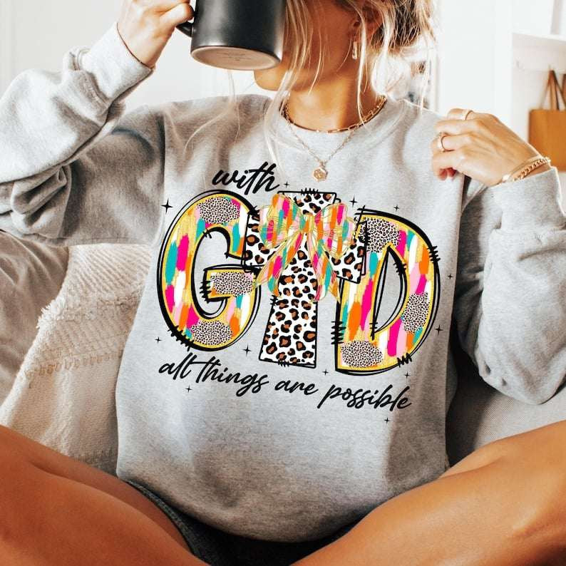 With god all things are possible 67505 DTF transfer