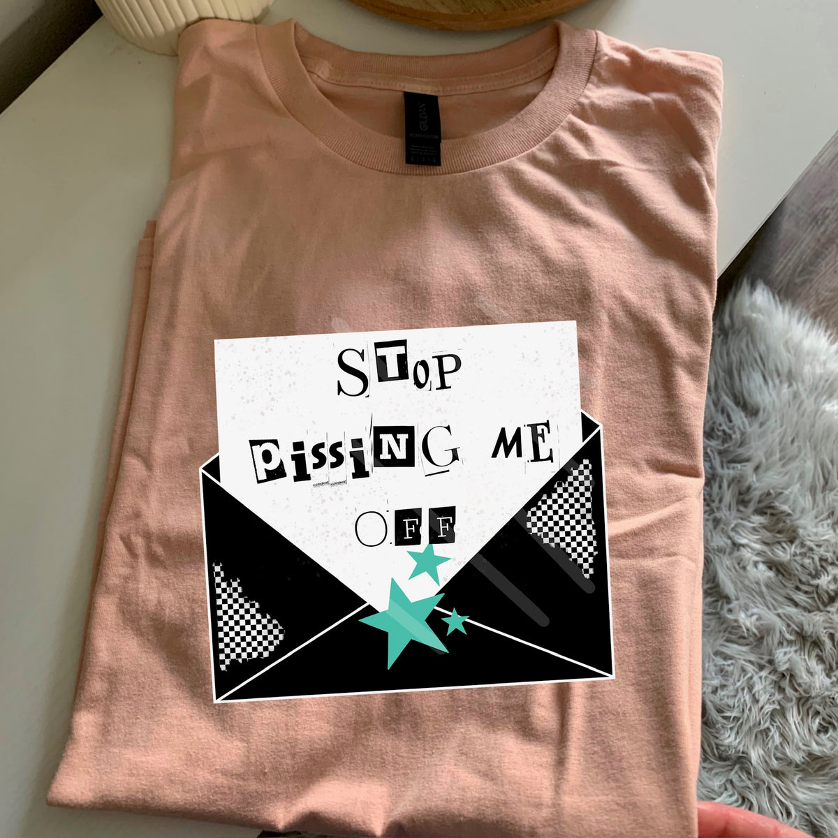 Stop Pissing Me Off black envelope 110724 DTF transfer