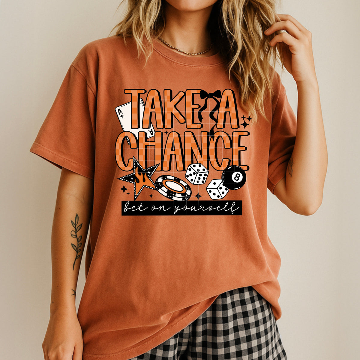 Take a chance bet on yourself (CSC) DTF Transfer