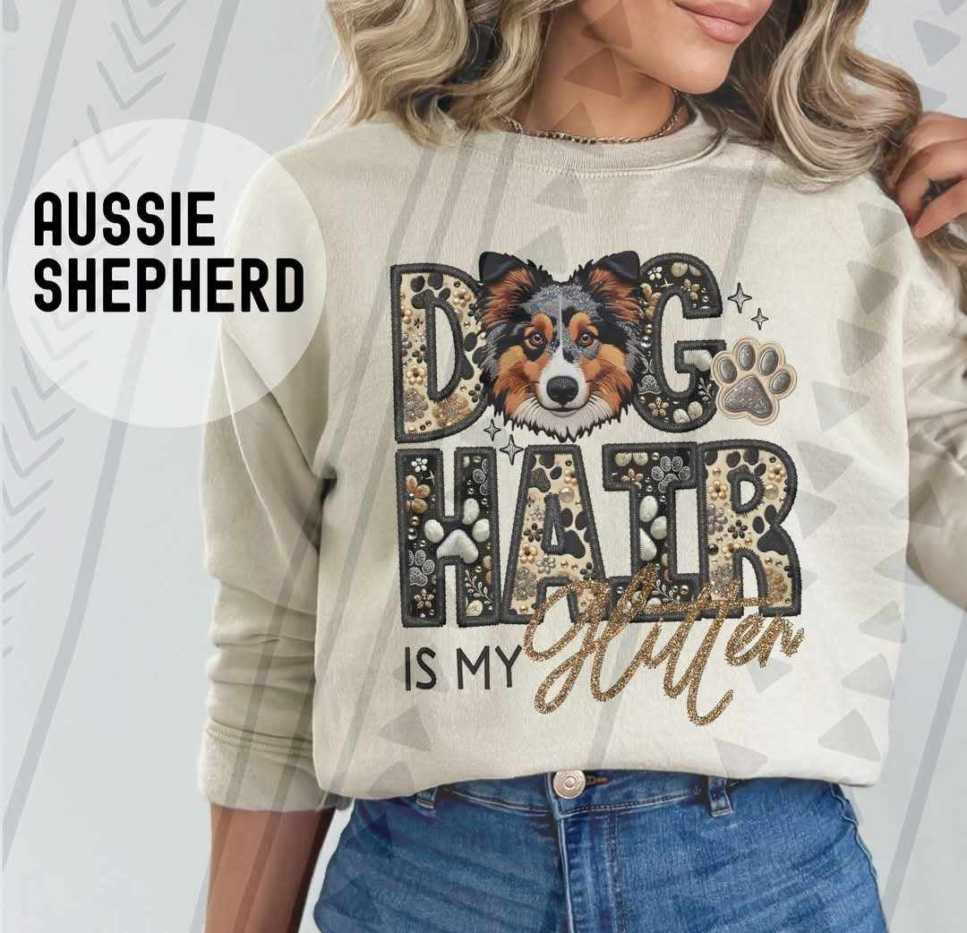 Aussie shepherd Dog hair is my glitter 79543 DTF transfer
