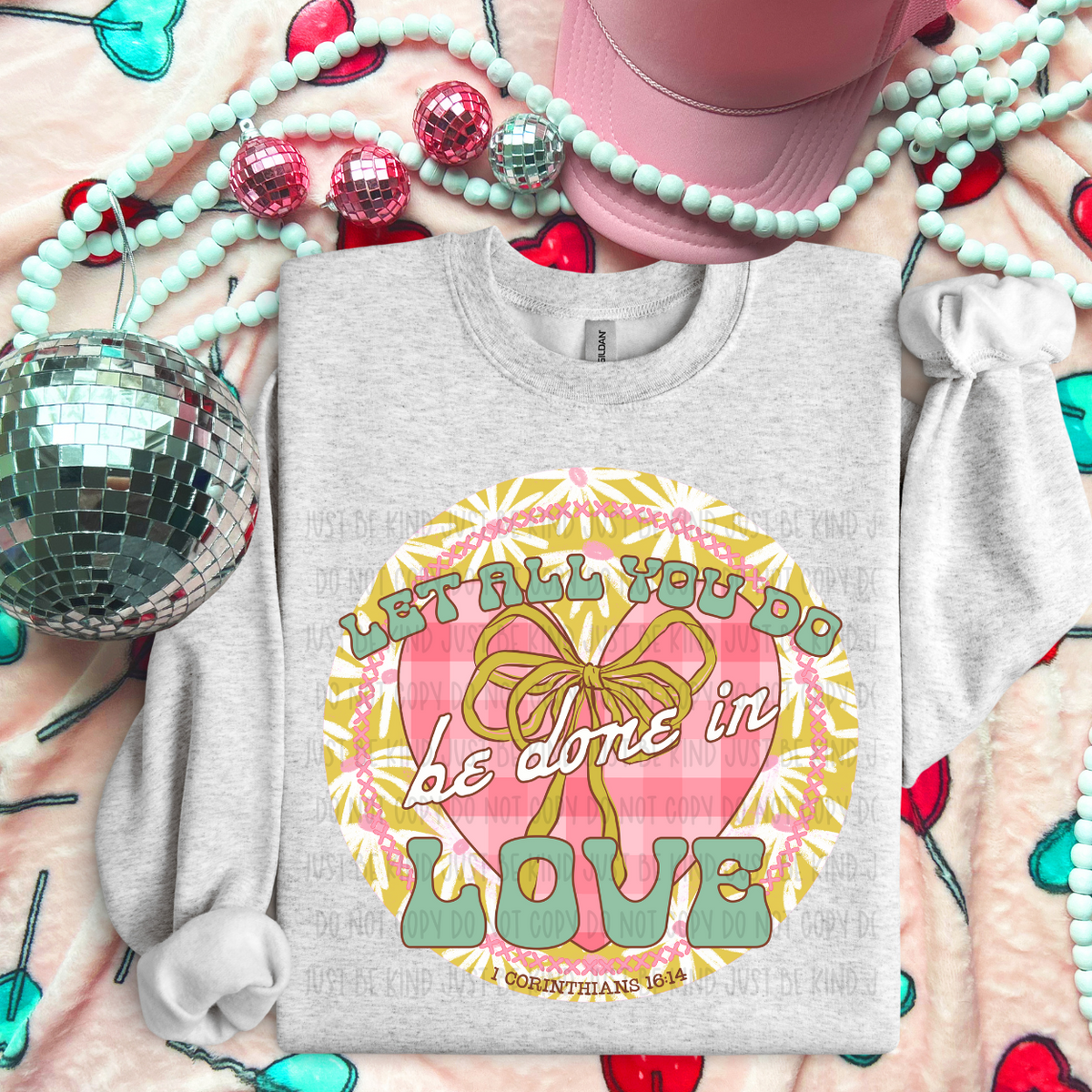 Let All You Do Be Done In Love (Kayndi) 78994 DTF Transfer