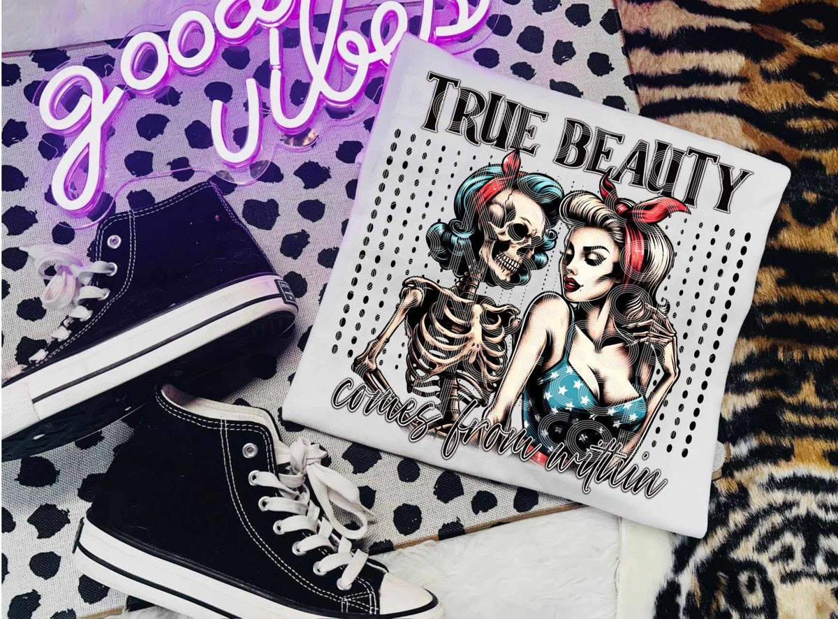 True beauty comes from within (DD) 62769 DTF transfer