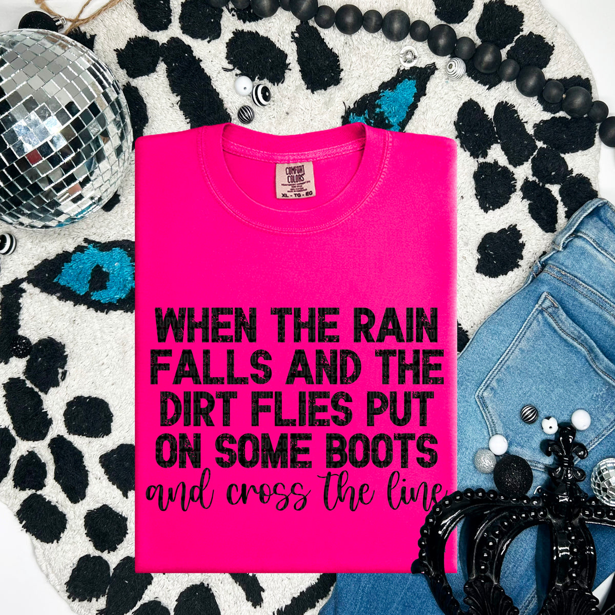 When the rain falls and the dirt flies black font 91718 DTF transfer