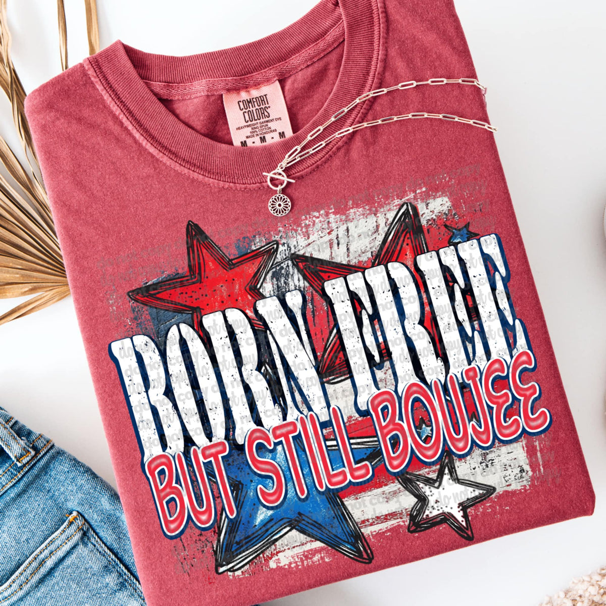 Born free but still boujee (TTD) 98352 DTF transfer