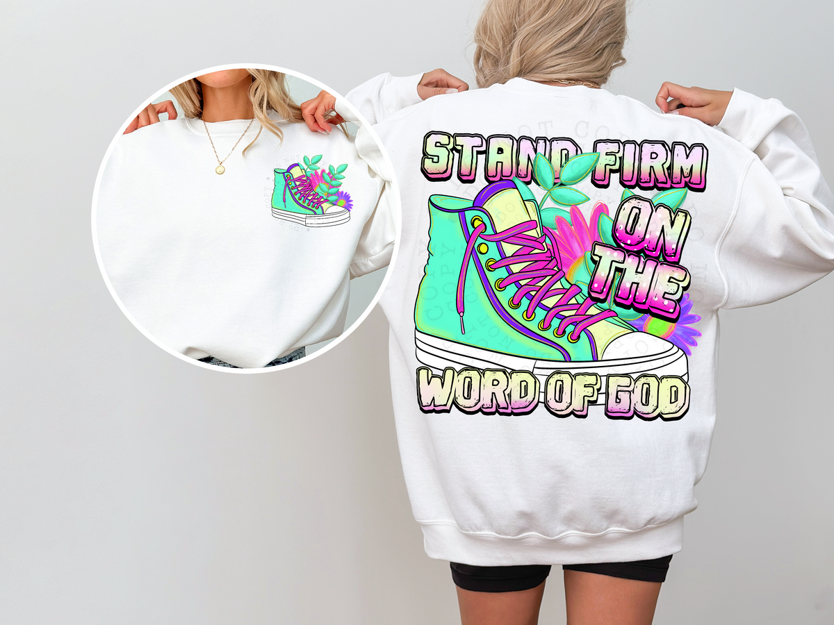 Stand firm on the word of god BACK ONLY  (C’s) 67485 DTF transfer