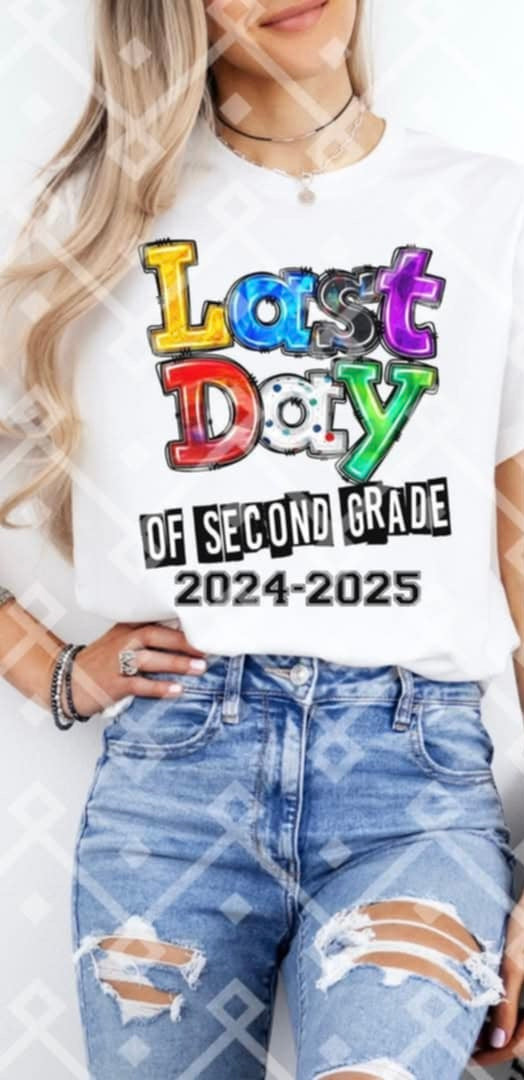 Last day of second grade 2024-2025 (Crafti) 103214 DTF transfer