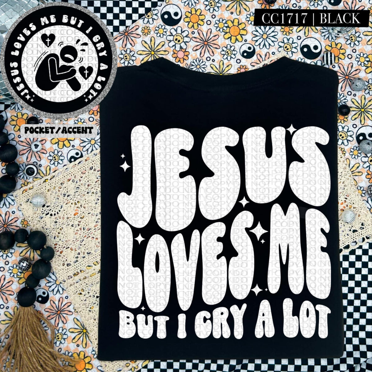 Jesus loves me but I cry a lot WHITE BACK (HW) 87265 DTF transfer