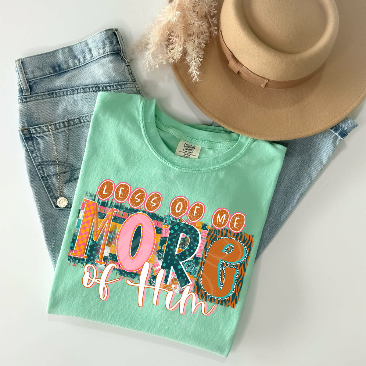 Less of my more of him (teal orange and pink) (C’s) DTF Transfer