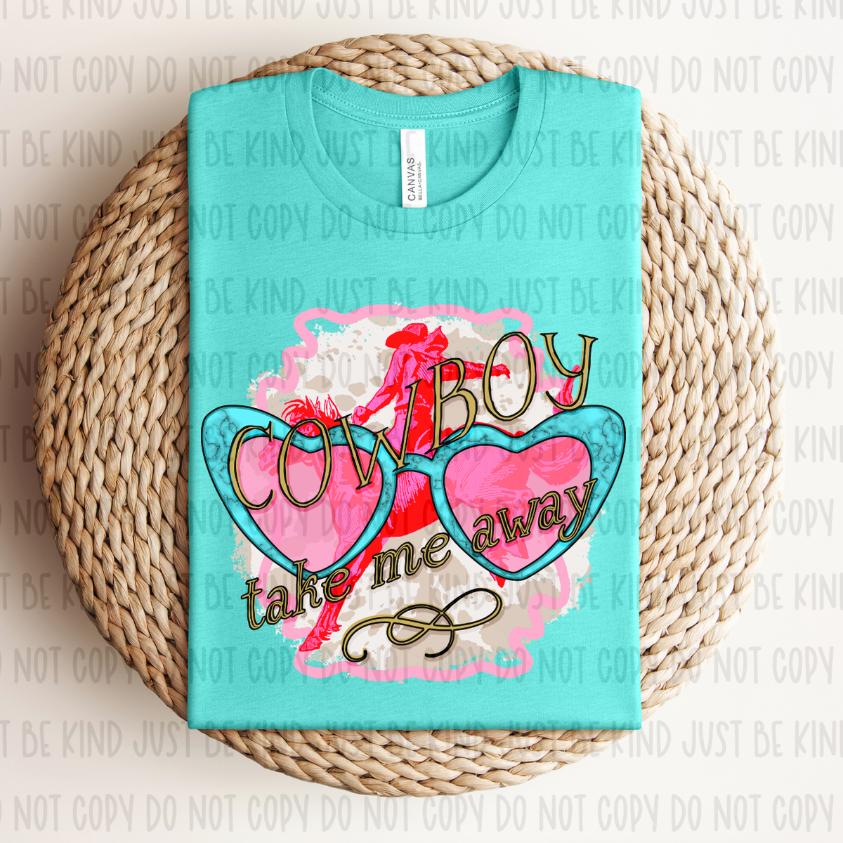 Cowboy Take Me Away (Kayndi) 72694 DTF Transfer
