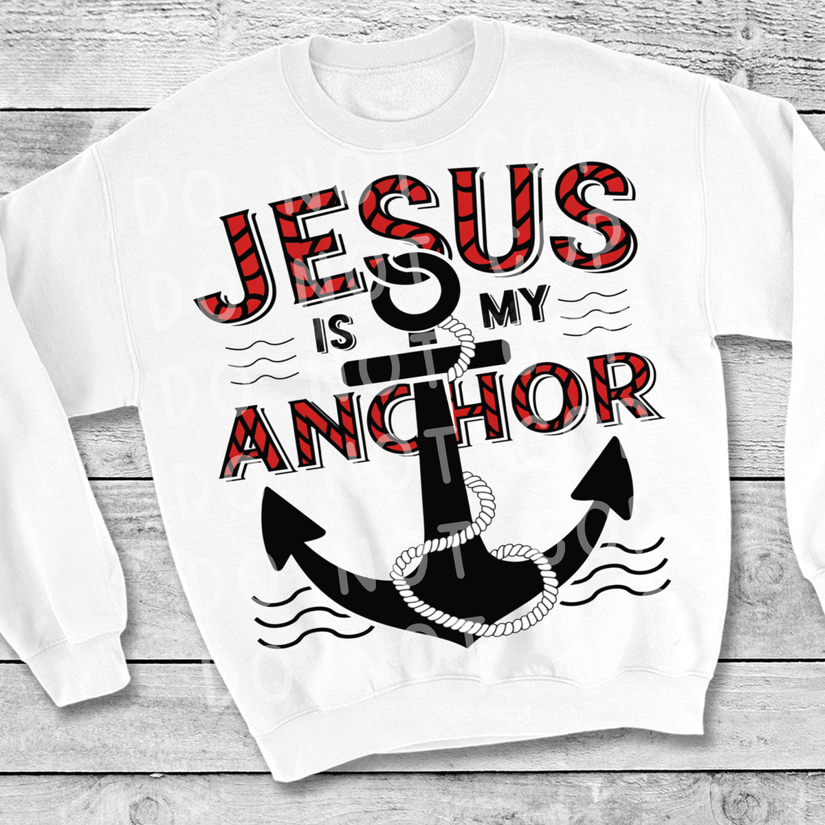 Jesus is my anchor black DTF Transfer