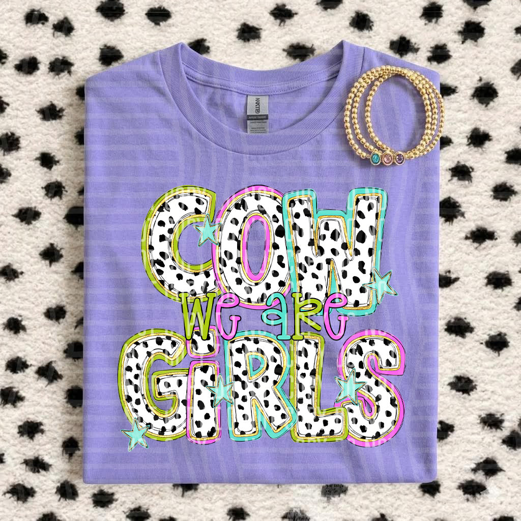 We Are Cowgirls Spotted & Dotted (Caplinger) DTF transfer
