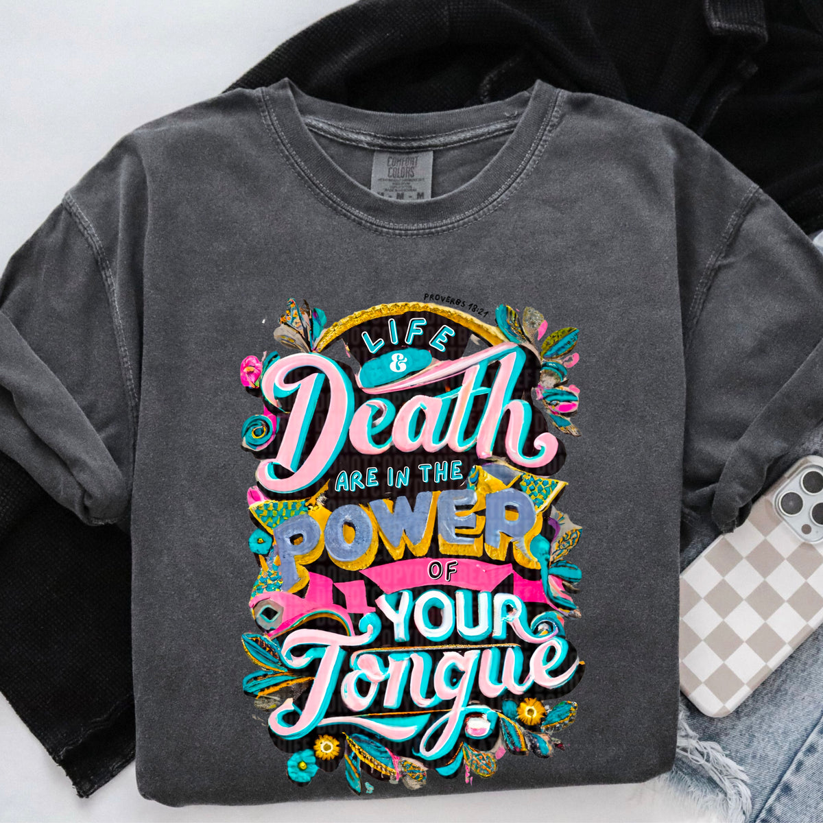 Life & death are in the power of your tongue 95401 DTF transfer