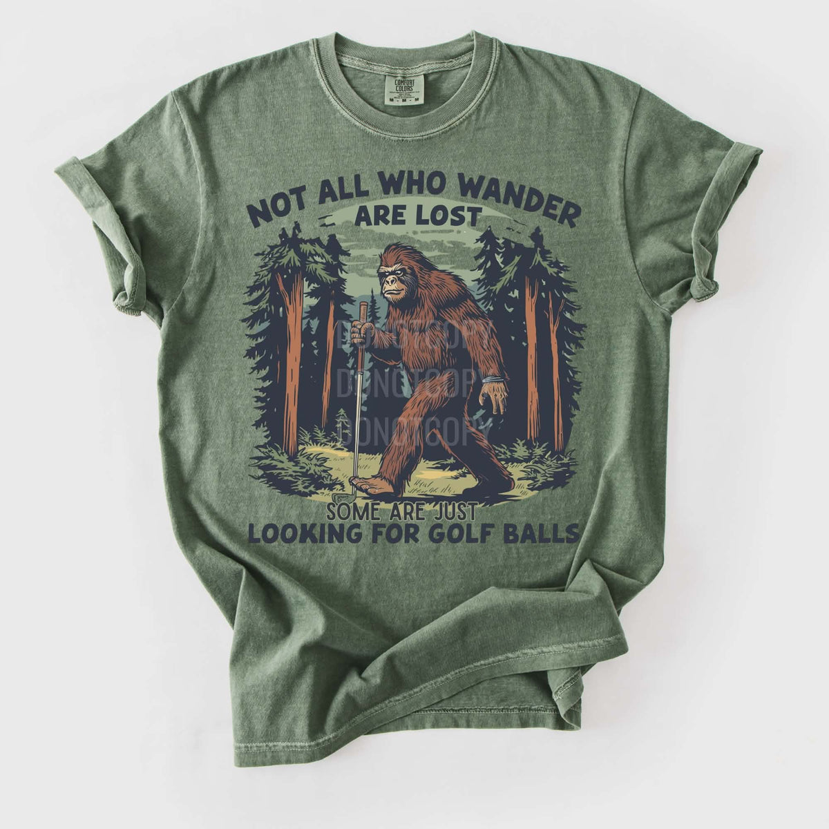 Not all who wander are lost Bigfoot (CSG) DTF Transfer