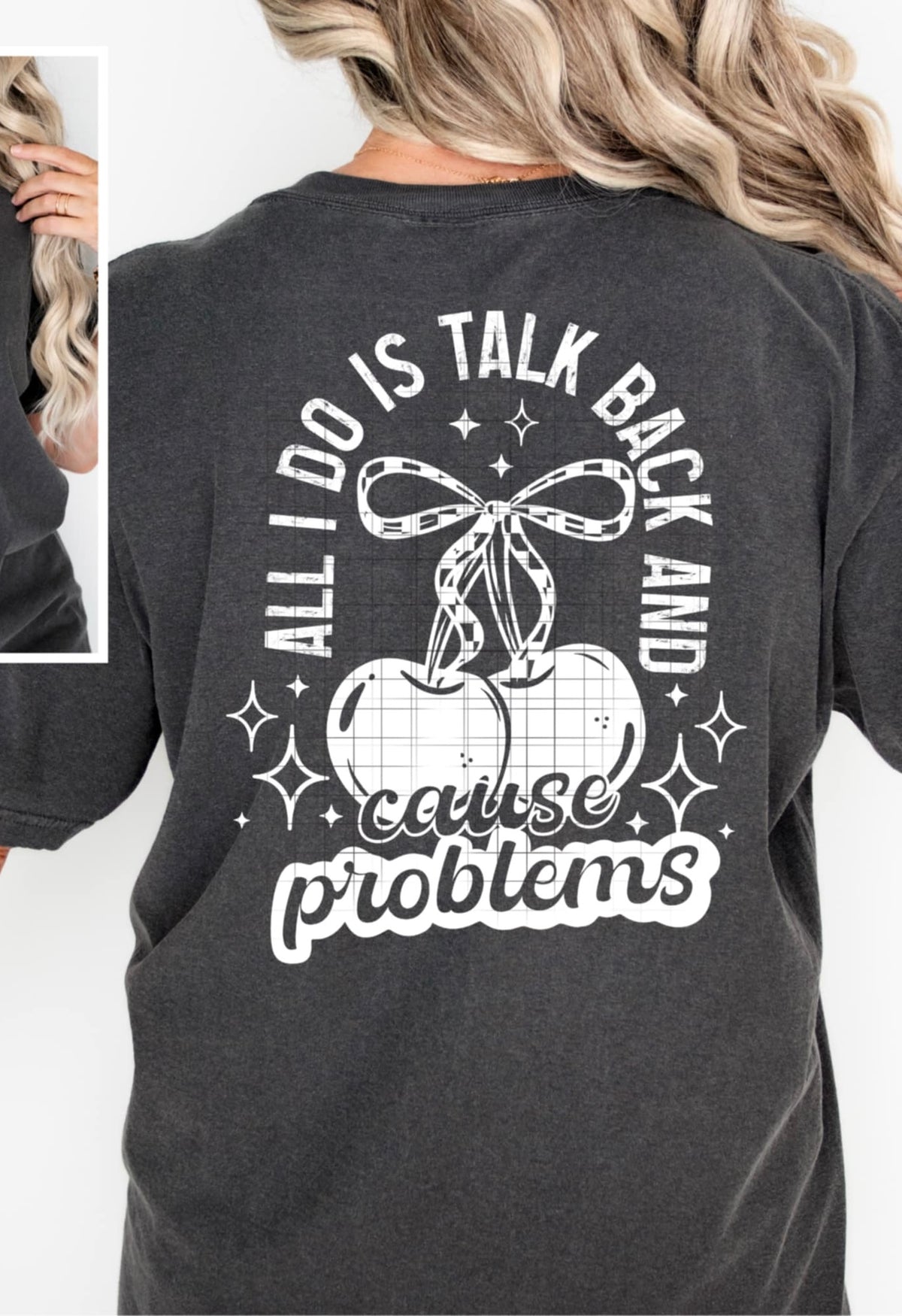 Talk Back and Cause Problems WHITE (csc) DTF transfer