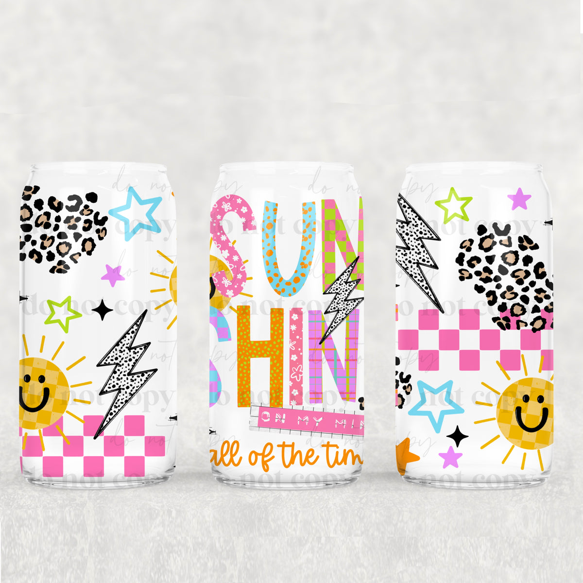 Sunshine on my mind all the time (CSC) UV DTF WRAP