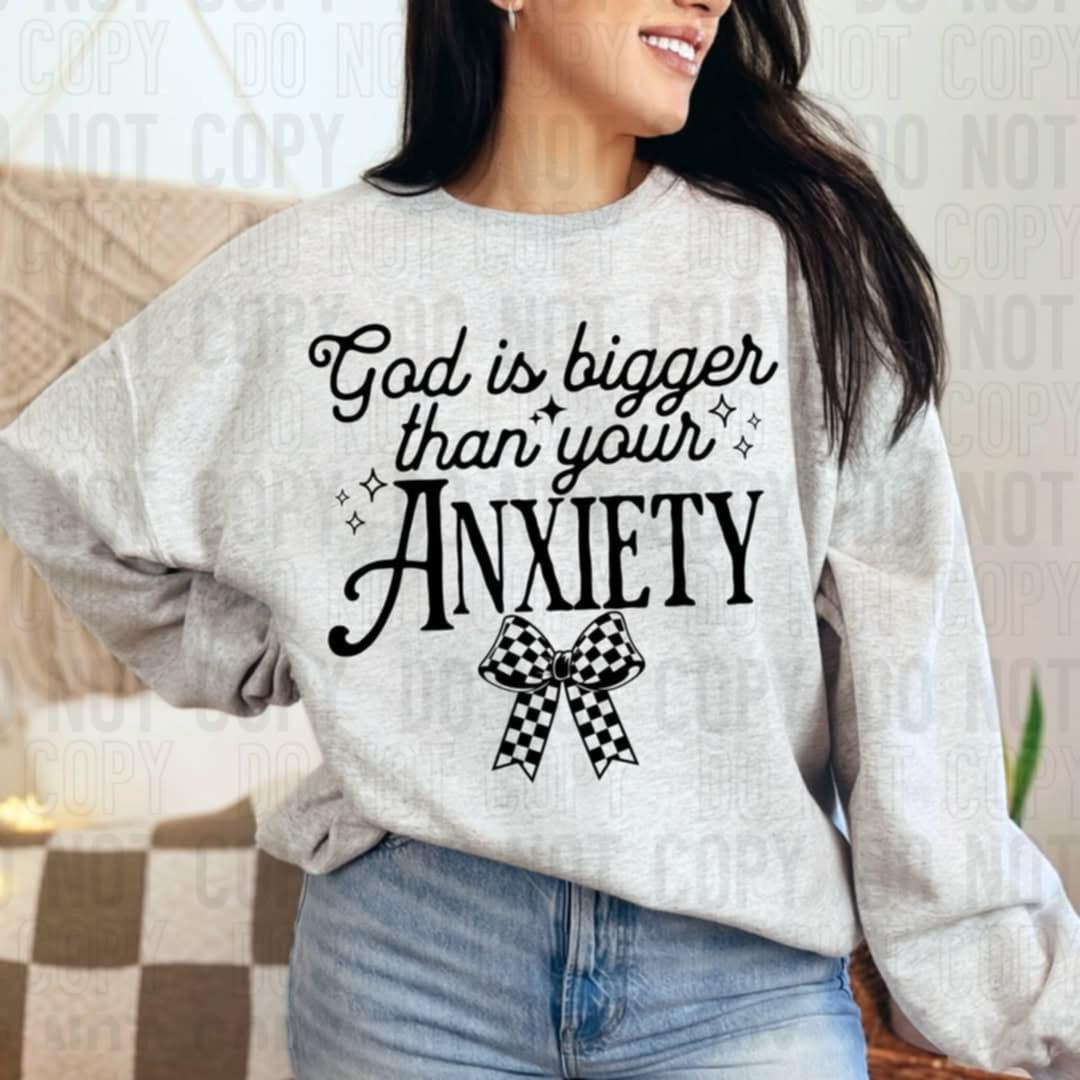 God is bigger than your anxiety black font 97672 DTF transfer