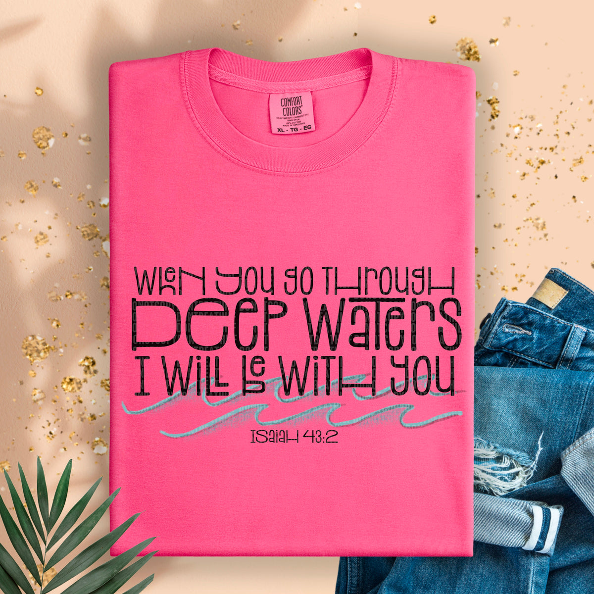 When you go through deep waters I will be with you black font (SDD) 96005 DTF transfer