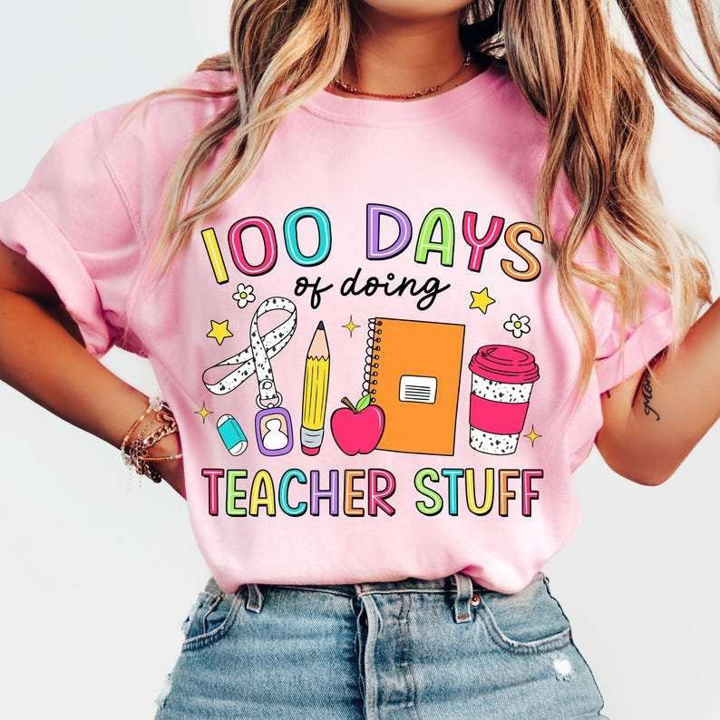100 days of teacher stuff 80236 DTF transfer