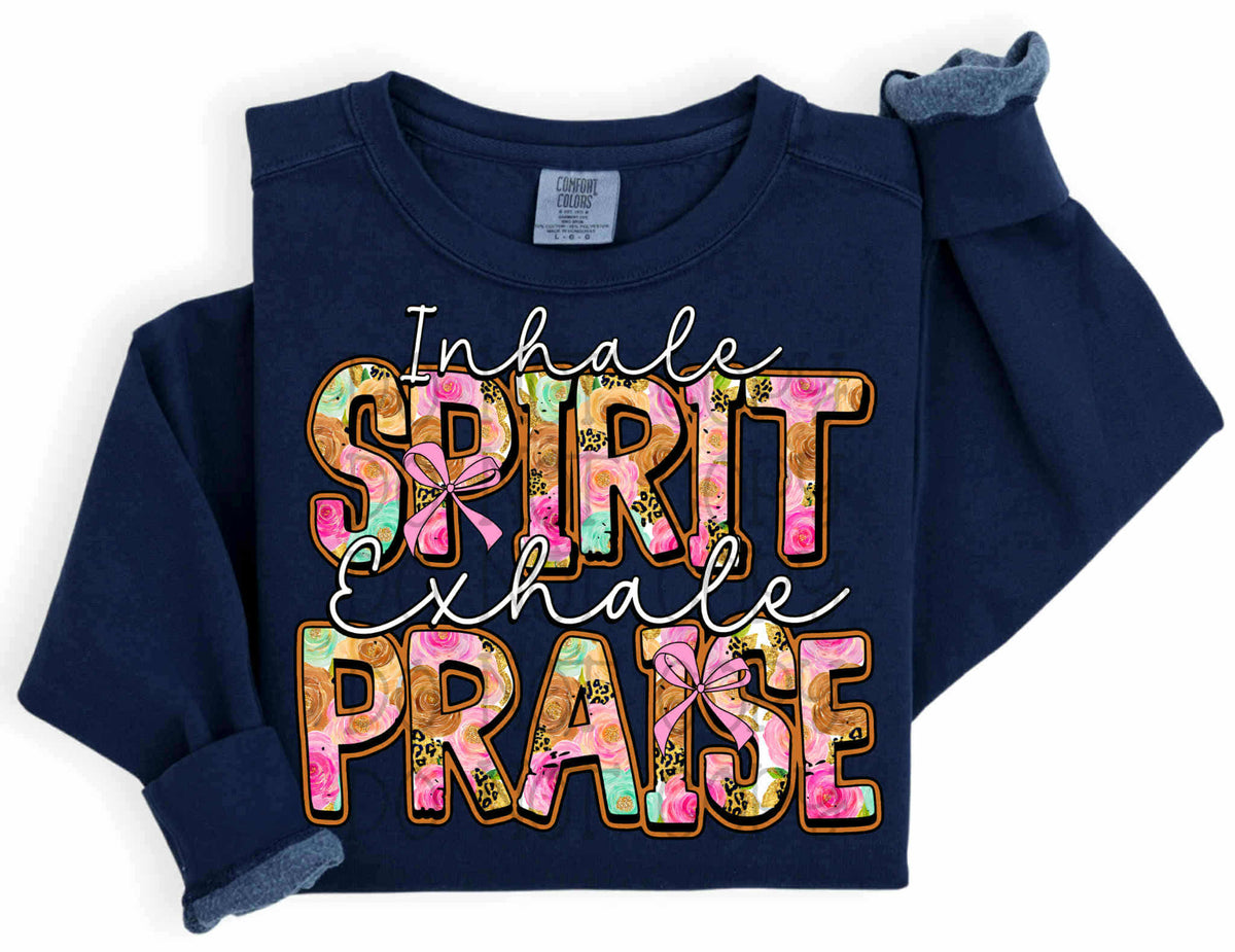 Inhale Spirit Exhale praise (C’s) DTF Transfer