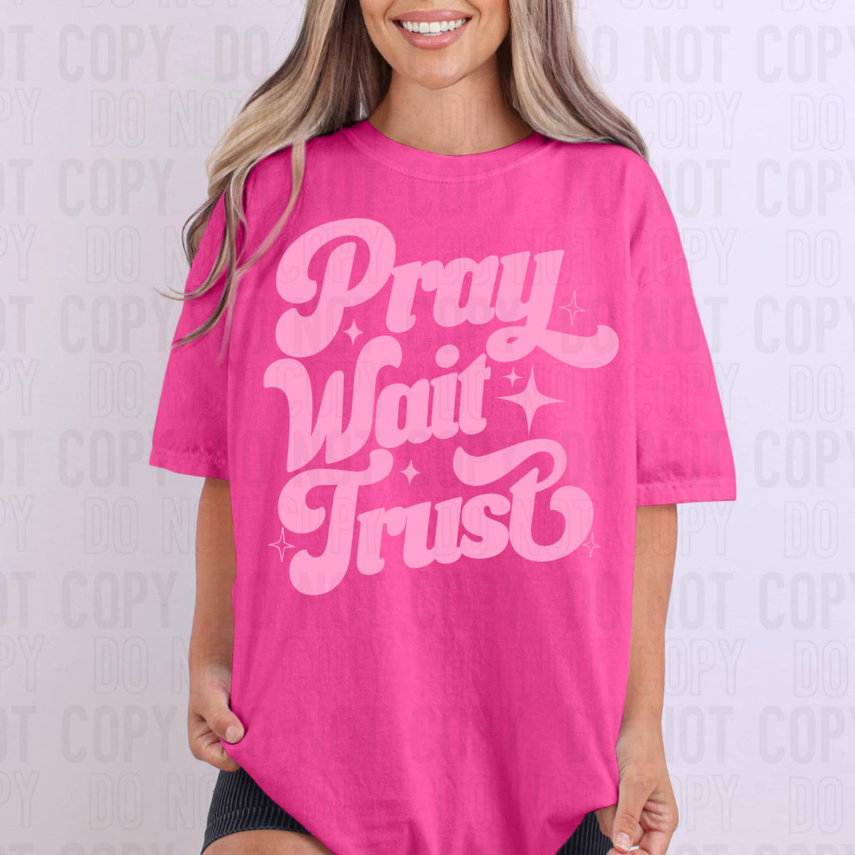 Pray Wait Trust PINK SBB DTF transfer